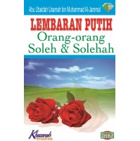 LEMBARAN PUTIH ORANG-ORANG SOLEH & SOLEHAH